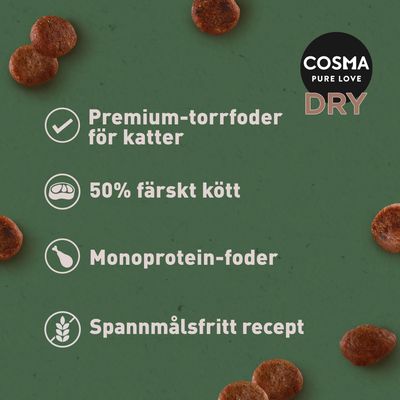 COSMA PURE LOVE DRY. Premium-torrfoder för katter, 50 % färskt kött, Monoprotein-foder, Spannmålsfritt recept.