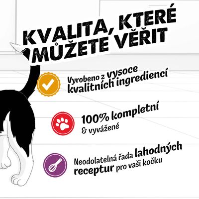 Kvalita, ktorej môžete dôverovať. Vyrobené z vysoko kvalitných ingrediencií. 100% kompletné a vyvážené. Neodolateľná ponuka lahodných receptov pre vašu mačku.