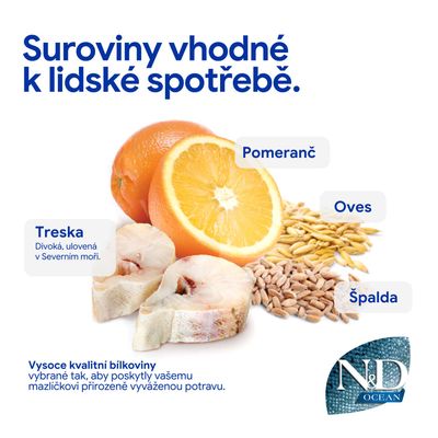 N&D Ocean: Prísady vhodné na ľudskú spotrebu. Obsahuje tresku, pomaranč, ovos a špaldu. Kvalitné bielkoviny pre vyváženú výživu zvierat.