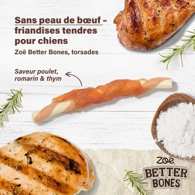 Zoë Better Bones, torsades. Sans peau de bœuf, délicieuses friandises pour chien au goût de poulet, romarin et thym.