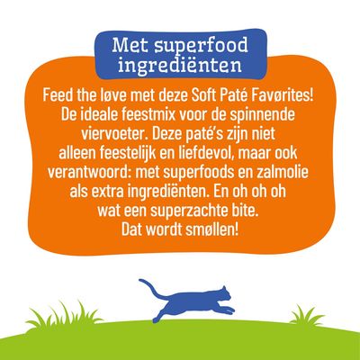 Met superfood-ingrediënten. Soft Paté Favorites met superfoods en zalmolie als extra ingrediënten, ideale feestmix voor viervoeters, bijzonder zacht.