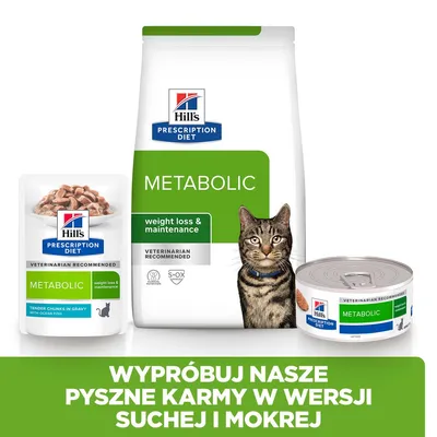 Hill's Prescription Diet Metabolic dla kotów, opakowania karmy suchej i mokrej, tekst: Wypróbuj nasze pyszne karmy w wersji suchej i mokrej