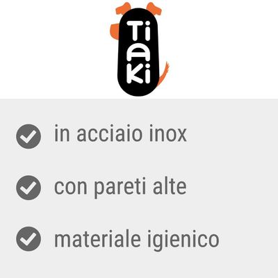 Tiaki. in acciaio inox, con pareti alte, materiale igienico.