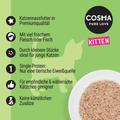 Cosma Pure Love Kitten. Katzennassfutter in Premiumqualität, viel frisches Fleisch oder Fisch, kleine Stücke, Single-Protein, für empfindliche Kätzchen, keine künstlichen Zusätze.