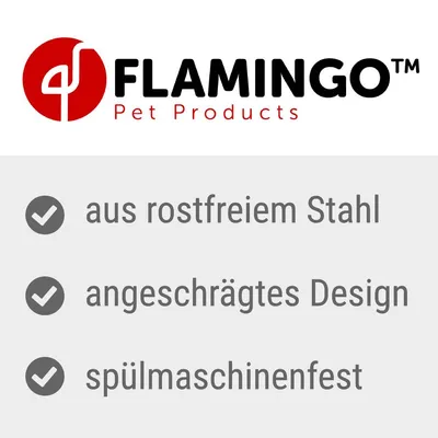 Flamingo Pet Products. Eigenschaften: aus rostfreiem Stahl, angeschrägtes Design, spülmaschinenfest.
