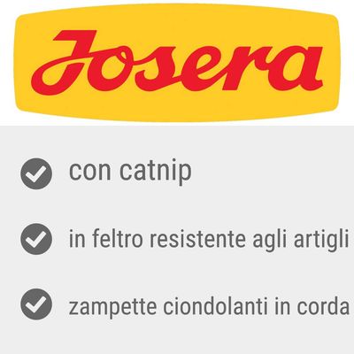 Josera. con catnip, in feltro resistente agli artigli, zampette ciondolanti in corda.