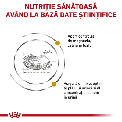 Nutriție sănătoasă având la bază date științifice. Aport controlat de magneziu, calciu și fosfor. Asigură un nivel optim al pH-ului urinei și al concentrației de ioni în urină.