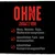Texte en allemand : OHNE ZUSATZ VON – sans ajout de maïs, blé, soja, produits laitiers, colorants et arômes artificiels, conservateurs artificiels.