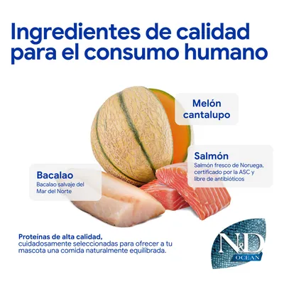 Ingredientes: Melón Cantalupo, bacalao del Mar del Norte, salmón noruego fresco certificado por ASC y sin antibióticos. Proteínas de alta calidad para una alimentación equilibrada para mascotas. N&D Ocean. Ingredientes: Melón Cantalupo, bacalao del Mar del Norte, salmón noruego fresco certificado por ASC y sin antibióticos. Proteínas de alta calidad para una alimentación equilibrada para mascotas. N&D Ocean.