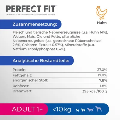 Perfect Fit Huhn. Protéines 27 %, matières grasses 17 %, cendres 7,8 %, fibres brutes 1,8 %, 395 kcal/100 g. ADULT 1+, moins de 10 kg. Ingrédients et analyse en allemand visibles.