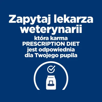 Zapytaj lekarza weterynarii która karma PRESCRIPTION DIET jest odpowiednia dla Twojego pupila