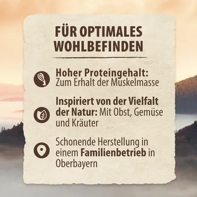 Für optimales Wohlbefinden: Hoher Proteingehalt zum Erhalt der Muskelmasse, inspiriert von der Natur mit Obst, Gemüse und Kräutern, schonende Herstellung in Familienbetrieb Oberbayern.