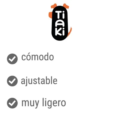 Tiaki. Cómodo, ajustable, muy ligero.