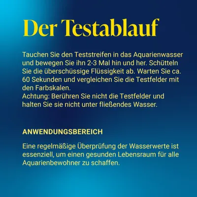 Anleitung: Teststreifen ins Aquarienwasser tauchen, 2-3 Mal bewegen, Flüssigkeit abschütteln, 60 Sekunden warten, mit Farbskalen vergleichen. Nicht unter fließendes Wasser halten. Anleitung: Teststreifen ins Aquarienwasser tauchen, 2-3 Mal bewegen, Flüssigkeit abschütteln, 60 Sekunden warten, mit Farbskalen vergleichen. Nicht unter fließendes Wasser halten.
