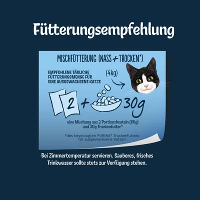 Fütterungsempfehlung für ausgewachsene Katzen: Mischung aus 2 Portionsbeuteln (80g) Nassfutter und 30g Trockenfutter. Bei Zimmertemperatur servieren, frisches Trinkwasser bereitstellen.