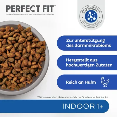 Perfect Fit, texte en allemand : Zur unterstützung des darmmikrobioms, Hergestellt aus hochwertigen Zutaten, Reich an Huhn, INDOOR 1+, mit natürlichen Präbiotika.