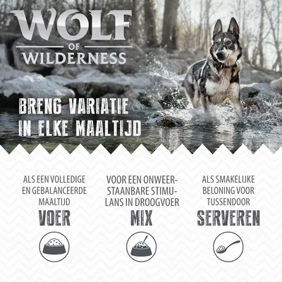 Wolf of Wilderness. Breng variatie in elke maaltijd. Als een volledige en gebalanceerde maaltijd: voer. Voor een onweerstaanbare stimulans in droogvoer: mix. Als smakelijke beloning: serveren.