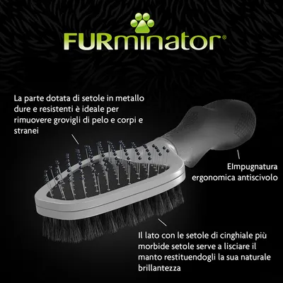 FURminator spazzola con setole in metallo per rimuovere grovigli e corpi estranei, impugnatura ergonomica antiscivolo, lato con setole di cinghiale per lisciare il manto.