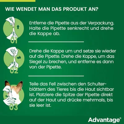 Anleitung zur Anwendung des Produkts: Pipette aus Verpackung entfernen, Kappe drehen und Siegel brechen. Fell teilen, Pipette auf Haut platzieren und drücken bis leer. Marke: Advantage.