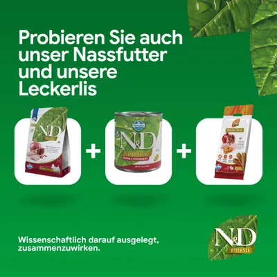 Probieren Sie auch unser Nassfutter und unsere Leckerlis. Wissenschaftlich darauf ausgelegt, zusammenzuwirken. N&D Prime Produkte abgebildet.