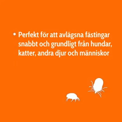 Perfekt för att avlägsna fästingar snabbt och grundligt från hundar, katter, andra djur och människor