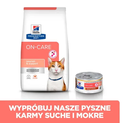 Hill's Prescription Diet ON-CARE nourish & support dla kotów, opakowanie suchej karmy i puszka mokrej. Napis: Wypróbuj nasze pyszne karmy suche i mokre.