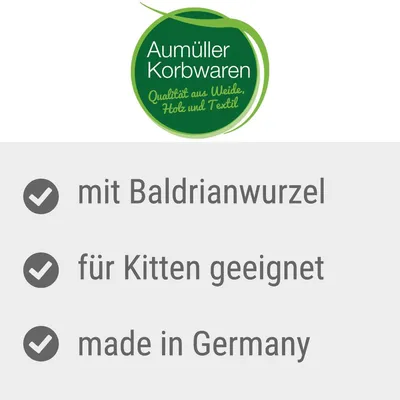 Aumüller Korbwaren. Qualität aus Weide, Holz und Textil. Mit Baldrianwurzel, für Kitten geeignet, made in Germany.