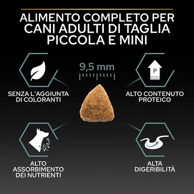 Alimento completo per cani adulti di taglia piccola e mini, crocchetta 9,5 mm, senza l'aggiunta di coloranti, alto contenuto proteico, alto assorbimento dei nutrienti, alta digeribilità.