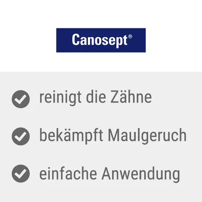 Canosept: reinigt die Zähne, bekämpft Maulgeruch, einfache Anwendung.