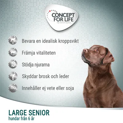 Concept for Life Large Senior hundar från 6 år. Bevara en idealisk kroppsvikt, främja vitaliteten, stödja njurarna, skyddar brosk och leder, innehåller ej vete eller soja.