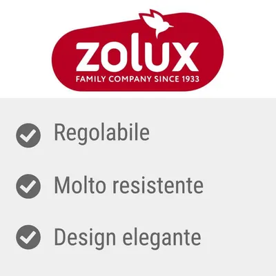 zolux FAMILY COMPANY SINCE 1933. Regolabile, molto resistente, design elegante.