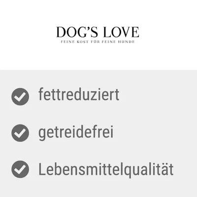 Dog's Love. Feine Kost für feine Hunde. Fettreduziert, getreidefrei, Lebensmittelqualität.