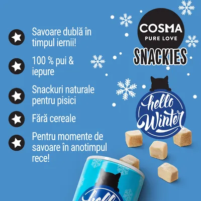 COSMA PURE LOVE SNACKIES. Savoare dublă în timpul iernii! 100 % pui & iepure. Snackuri naturale pentru pisici. Fără cereale. Pentru momente de savoare în anotimpul rece! hello Winter