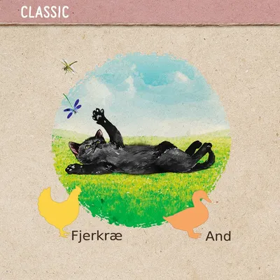 Illustration af sort kat på græs, tekst: CLASSIC, silhuetter af kylling med teksten 'Fjerkræ' og and med teksten 'And'.