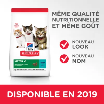 Hill’s Science Plan Kitten <1 au thon, même qualité nutritionnelle et goût, nouveau look, nouveau nom, disponible en 2019. Texte en anglais sur l’emballage.