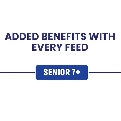 Added benefits with every feed. Senior 7+.