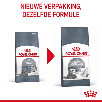 Royal Canin Care Oral kattenvoer verandert naar Royal Canin Care Dental. Tekst: Nieuwe verpakking, dezelfde formule. Op beide verpakkingen staat een kat en het cijfer 59%.
