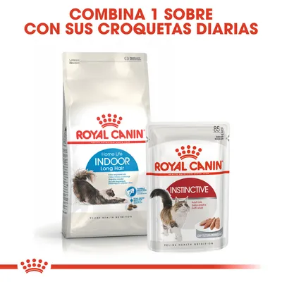 ROYAL CANIN Home Life Indoor Long Hair y ROYAL CANIN Instinctive. Texto: Combina 1 sobre con sus croquetas diarias. Sobre de 85 g visible.