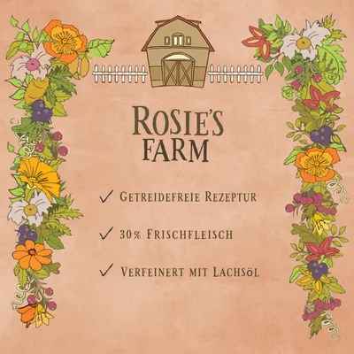 Rosie's Farm. Getreidefreie Rezeptur, 30% Frischfleisch, verfeinert mit Lachsöl.