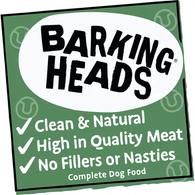 Barking Heads. Clean and natural, high in quality meat, no fillers or nasties. Complete dog food.