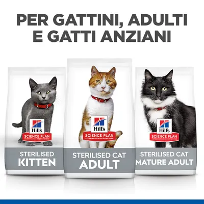 Tre confezioni di Hill's Science Plan: Sterilised Kitten, Sterilised Cat Adult, Sterilised Cat Mature Adult. Testo in alto: Per gattini, adulti e gatti anziani.