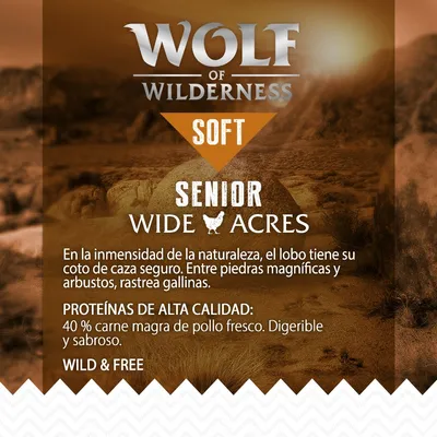 Wolf of Wilderness Soft Senior Wide Acres. Proteínas de alta calidad: 40 % carne magra de pollo fresco. Digerible y sabroso. Wild & Free.