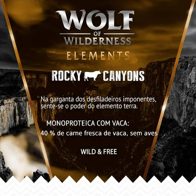 Wolf of Wilderness Elements Rocky Canyons. Monoproteica com vaca: 40 % de carne fresca de vaca, sem aves. Wild & Free. Texto em inglês e português visível na imagem.