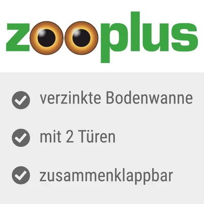 Zooplus. Verzinkte Bodenwanne, mit 2 Türen, zusammenklappbar.
