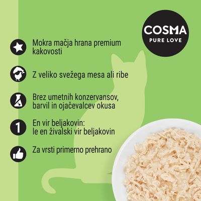 COSMA PURE LOVE. Mokra mačja hrana premium kakovosti, veliko svežega mesa ali ribe, brez umetnih konzervansov, barvil in ojačevalcev okusa, en živalski vir beljakovin, za vrsti primerno prehrano.