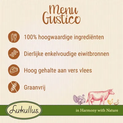 Menu Gustico: 100% hoogwaardige ingrediënten, dierlijke enkelvoudige eiwitbronnen, hoog gehalte aan vers vlees, graanvrij. Lukullus in Harmony with Nature.