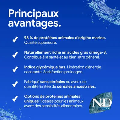 Principaux avantages : 98 % de protéines animales d'origine marine, riches en acides gras oméga-3, indice glycémique bas, sans céréales ou avec céréales ancestrales, options spéciales de protéines pour les animaux sensibles. Principaux avantages : 98 % de protéines animales d'origine marine, riches en acides gras oméga-3, indice glycémique bas, sans céréales ou avec céréales ancestrales, options spéciales de protéines pour les animaux sensibles.