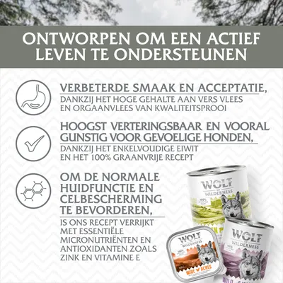 Ontworpen om een actief leven te ondersteunen. Verbeterde smaak en acceptatie, hoogst verteerbaar voor gevoelige honden, bevordert huidfunctie en celbescherming. Wolf of Wilderness blikken zichtbaar.