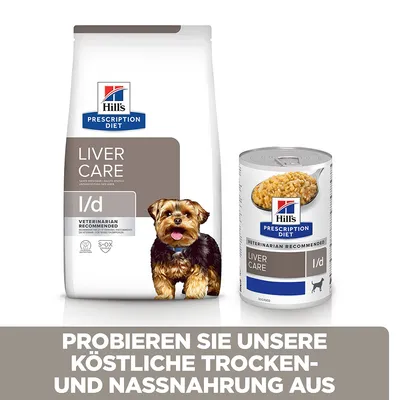 Hill's Prescription Diet Liver Care l/d, croquettes et pâtée pour chien. Texte en allemand : Probieren Sie unsere köstliche Trocken- und Nassnahrung aus.