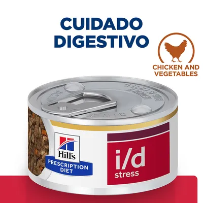 Lata de Hill's Prescription Diet i/d Stress, cuidado digestivo. Texto visible: 'CHICKEN AND VEGETABLES'. Imagen de pollo. Etiqueta en inglés y español. Lata de Hill's Prescription Diet i/d Stress, cuidado digestivo. Texto visible: 'CHICKEN AND VEGETABLES'. Imagen de pollo. Etiqueta en inglés y español.